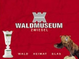 Waldmuseum Zwiesel